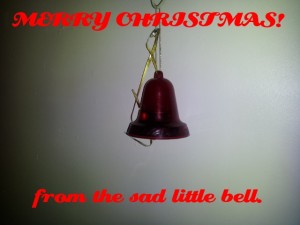 Sad little Christmas bell