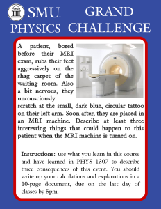 The Grand Challenge Problem for Spring, 2015, in SMU PHYS 1308.