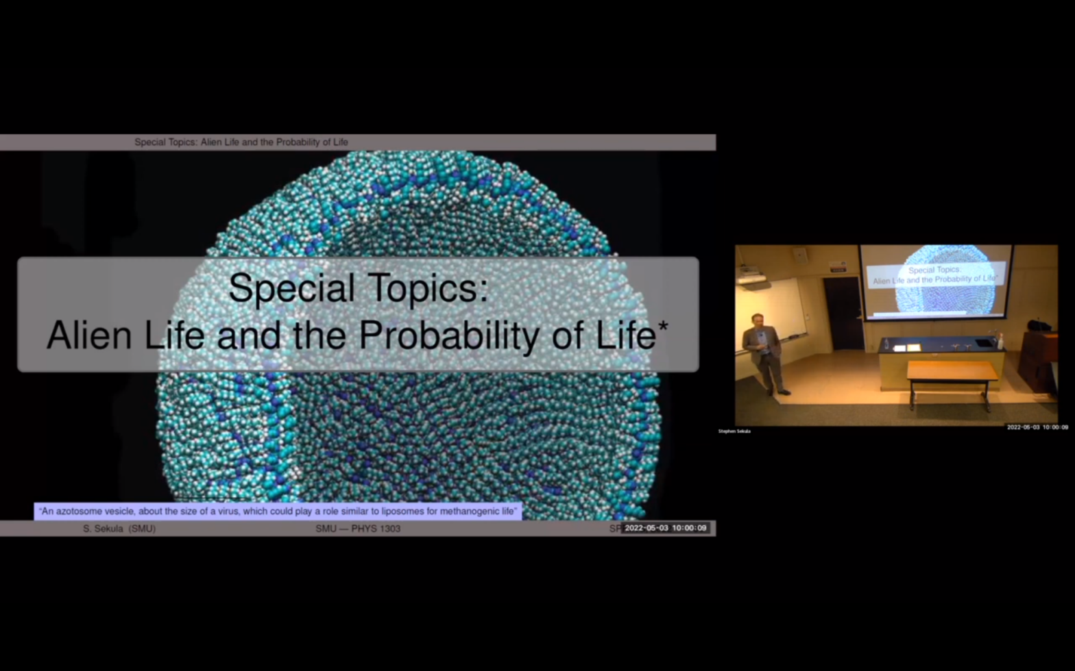 Last Lectures at SMU: Alien Life and the Probability of Life